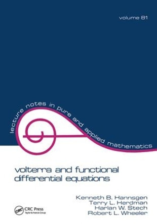 Volterra and Functional Differential Equations by Kenneth B. Hannsgen 9781138441682