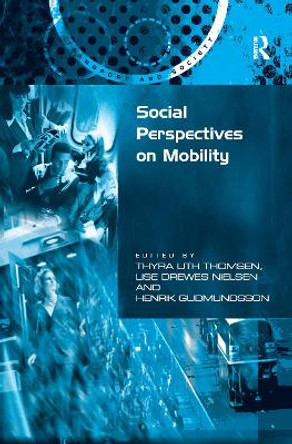 Social Perspectives on Mobility by Lise Drewes Nielsen 9781138259140