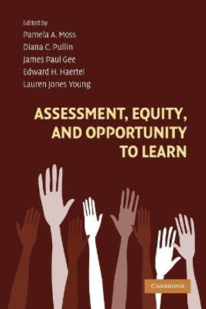 Assessment, Equity, and Opportunity to Learn by Pamela A. Moss