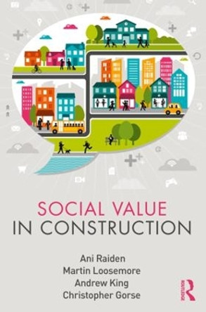 Social Value in Construction by Ani Raiden 9781138295100