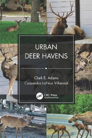 Urban Deer Havens by Clark E. Adams 9781138305076