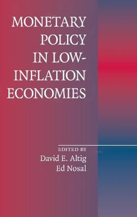 Monetary Policy in Low-Inflation Economies by David E. Altig