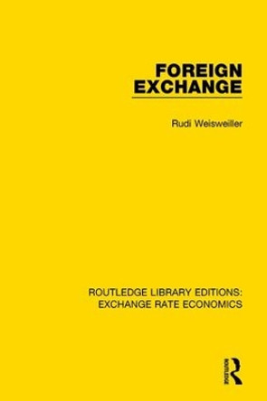 Foreign Exchange by Rudi Weisweiller 9781138743618