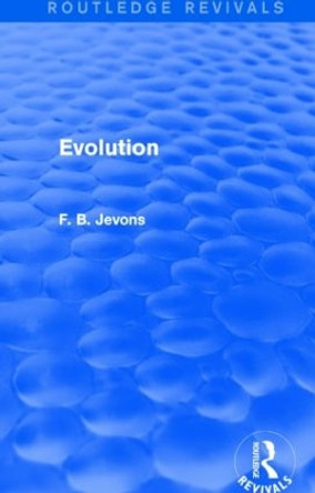 Evolution by F. B. Jevons 9781138815094