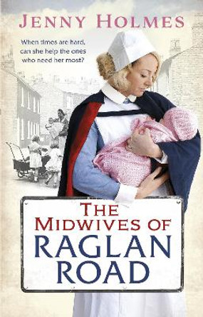 The Midwives of Raglan Road by Jenny Holmes