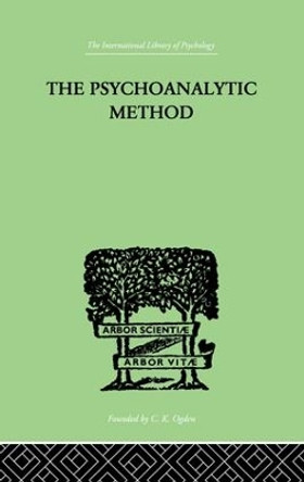 The Psychoanalytic Method by Oskar Pfister 9781138875678