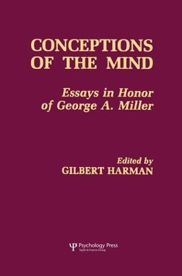 Conceptions of the Human Mind: Essays in Honor of George A. Miller by Gilbert Harman 9781138876347