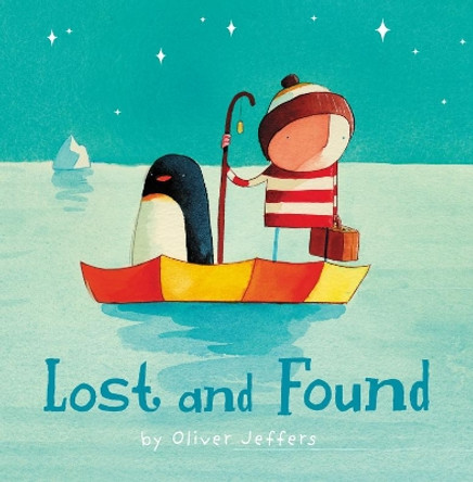 Lost and Found by Oliver Jeffers 9780007150359