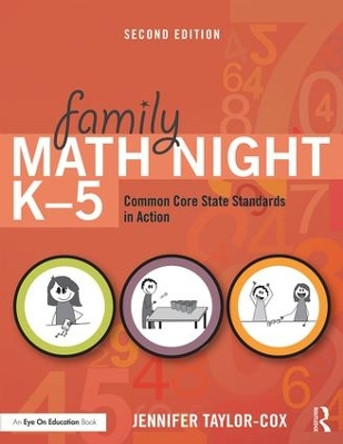 Family Math Night K-5: Common Core State Standards in Action by Jennifer Taylor-Cox 9781138915541