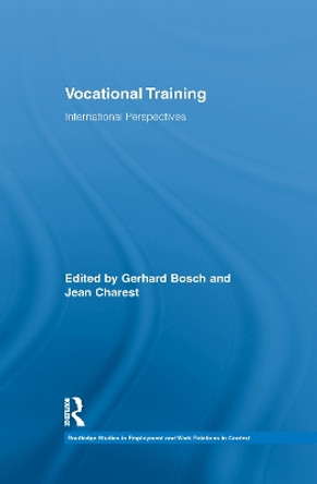 Vocational Training: International Perspectives by Gerhard Bosch 9781138959750