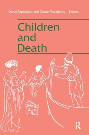 Children and Death by Costa Papadatos 9781138970342