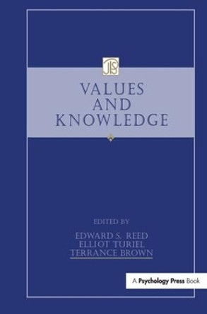 Values and Knowledge by Edward S. Reed 9781138994027