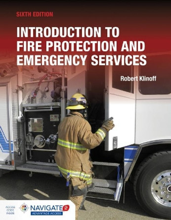 Introduction To Fire Protection And Emergency Services by Robert Klinoff 9781284180152