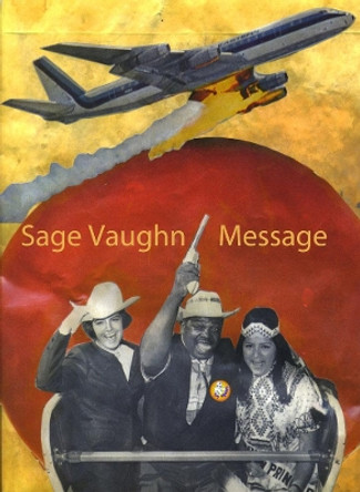 Message- Sage Vaughn by Sage Vaughn 9781584235002