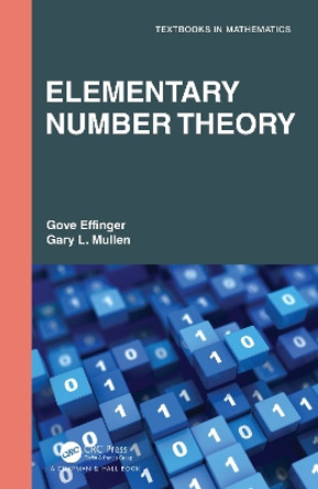 Elementary Number Theory by Gove Effinger 9781032017235