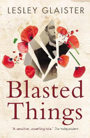 Blasted Things by Lesley Glaister 9781913207922