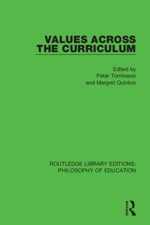 Values Across the Curriculum by Peter Tomlinson 9781138694286