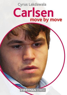 Carlsen: Move by Move by Cyrus Lakdawala 9781781942079