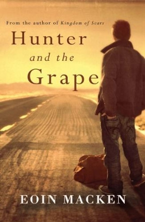 Hunter and the Grape by Eoin C. Macken 9781781999127