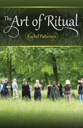 The Art of Ritual by Rachel Patterson 9781782797760