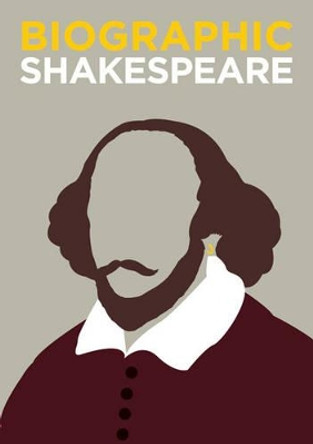 Biographic: Shakespeare by Viv Croot 9781781452912