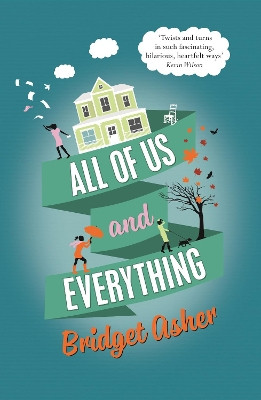 All of Us and Everything Bridget Asher 9781782399445