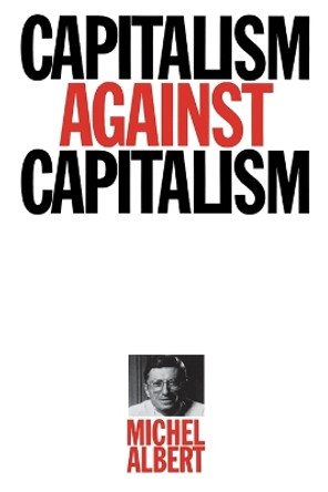 Capitalism Against Capitalism by Michael Albert 9781870332545