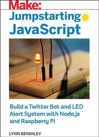 Jumpstarting JavaScript by Lynn Beighley 9781680454970