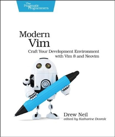 Modern Vim by Drew Neil 9781680502626