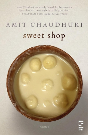 Sweet Shop by Amit Chaudhuri 9781784631826