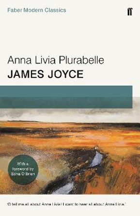 Anna Livia Plurabelle: Faber Modern Classics by James Joyce
