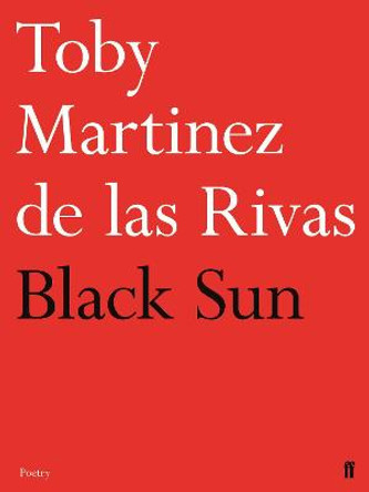 Black Sun by Toby Martinez de las Rivas