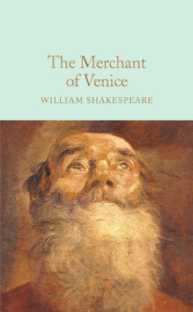 The Merchant of Venice by William Shakespeare 9781909621893