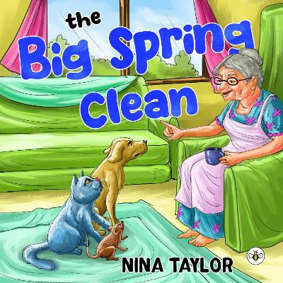 The Big Spring Clean by Nina Taylor 9781839345258