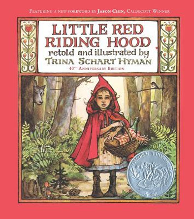 Little Red Riding Hood (40th Anniversary Edition) by Trina Schart Hyman 9780823456437