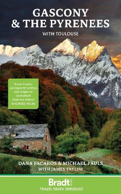 Gascony & the Pyrenees: with Toulouse by Dana Facaros 9781784779177
