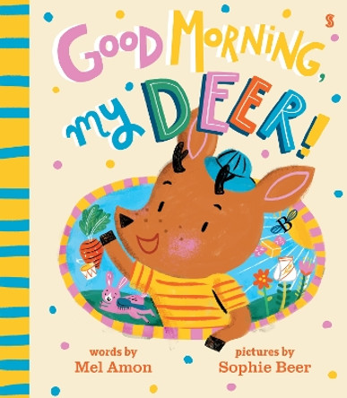 Good Morning, My Deer! by Melanie Amon 9781915590442