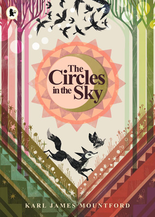 The Circles in the Sky Karl James Mountford 9781529515060