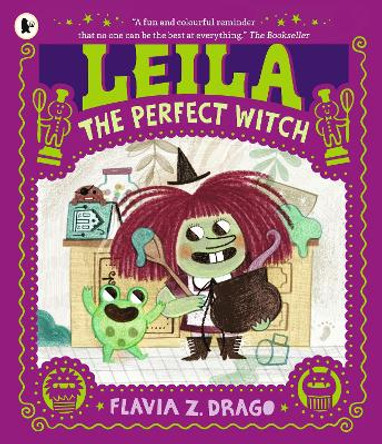 Leila, the Perfect Witch by Flavia Z. Drago 9781529515077