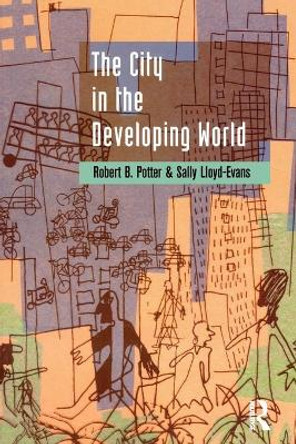 The City in the Developing World by Robert B. Potter