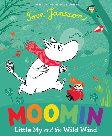 Moomin: Little My and the Wild Wind by Tove Jansson 9780241618455