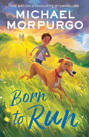 Born to Run by Michael Morpurgo 9780008638597