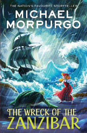 The Wreck of the Zanzibar by Michael Morpurgo 9780008640743