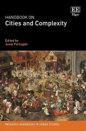 Handbook on Cities and Complexity by Juval Portugali 9781035325252