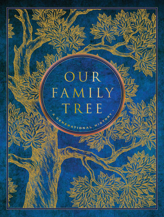 Our Family Tree: A Generational History by Julie Bunton 9781577153733
