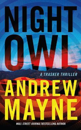 Night Owl: A Trasker Thriller by Andrew Mayne 9781662506437