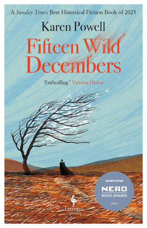 Fifteen Wild Decembers by Karen Powell 9781787704817