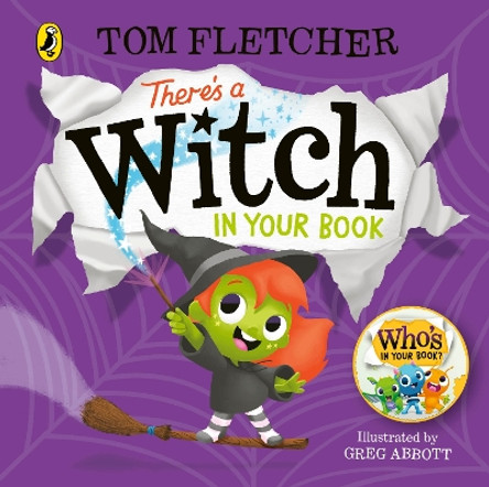 There's a Witch in Your Book by Tom Fletcher 9780241357378