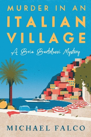 Murder in an Italian Village by Michael Falco 9781496742131