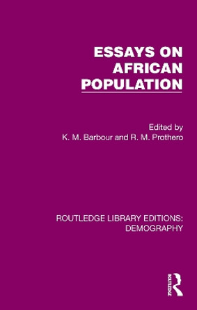 Essays on African Population by K. M. Barbour 9781032548180